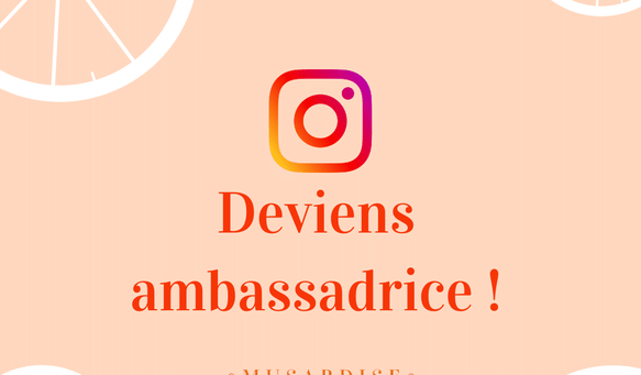 Ambassadrice Instagram Musardise 